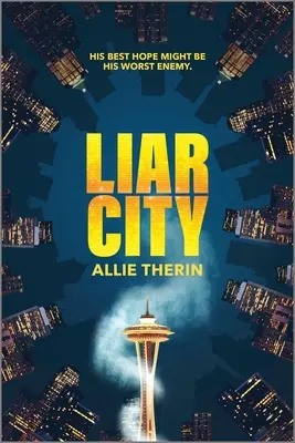 La ville des menteurs - Liar City