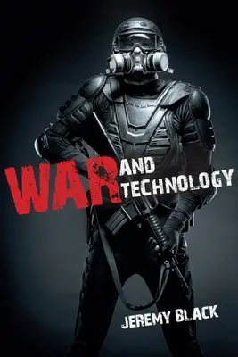 Guerre et technologie - War and Technology