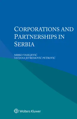 Sociétés et partenariats en Serbie - Corporations and Partnerships in Serbia