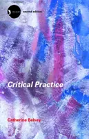 La pratique critique - Critical Practice