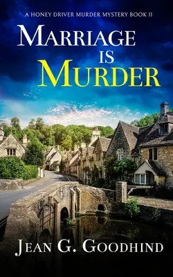 MARRIAGE IS MURDER (Le mariage est un meurtre) un roman d'anticipation absolument captivant et plein de rebondissements. - MARRIAGE IS MURDER an absolutely gripping cozy murder mystery full of twists