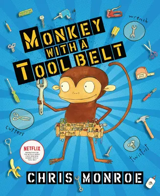 Le singe à la ceinture à outils - Monkey with a Tool Belt