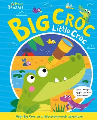 Grand Croc Petit Croc - Big Croc Little Croc