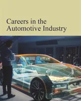 Careers in the Automobile Industry (Carrières dans l'industrie automobile) : L'achat de la version imprimée inclut l'accès gratuit en ligne - Careers in the Automobile Industry: Print Purchase Includes Free Online Access