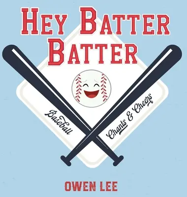 Hé, Batter Batter ! - Hey, Batter Batter!