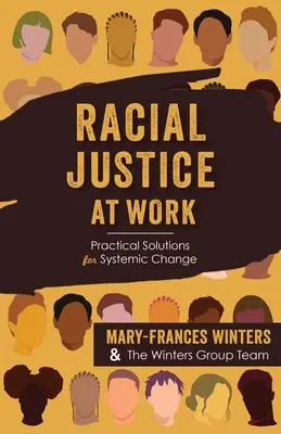 La justice raciale au travail : Solutions pratiques pour un changement systémique - Racial Justice at Work: Practical Solutions for Systemic Change