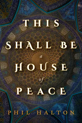 Ceci sera une maison de paix - This Shall Be a House of Peace