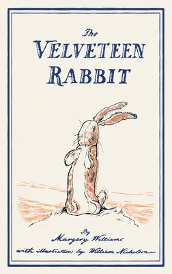 Le lapin de velours : ou comment les jouets deviennent réels - The Velveteen Rabbit: or, How Toys Become Real