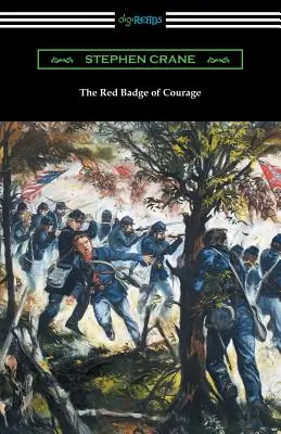 L'insigne rouge du courage (avec une introduction de William Targ) - The Red Badge of Courage (with an Introduction by William Targ)
