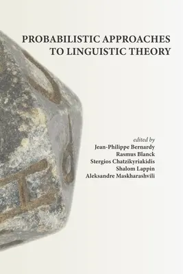 Approches probabilistes de la théorie linguistique - Probabilistic Approaches to Linguistic Theory