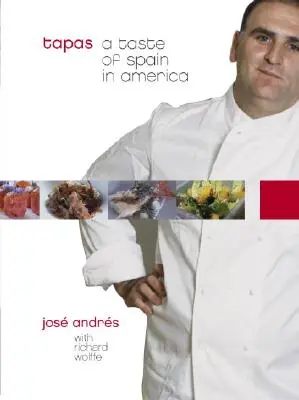 Tapas : Un goût d'Espagne en Amérique : Un livre de cuisine - Tapas: A Taste of Spain in America: A Cookbook