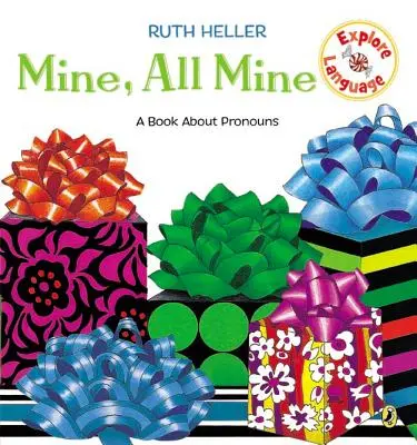 Les miens, tous les miens ! Un livre sur les pronoms - Mine, All Mine!: A Book about Pronouns