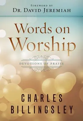 Words on Worship : Devotions of Praise (en anglais) - Words on Worship: Devotions of Praise