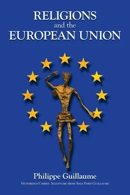 Les religions et l'Union européenne - Religions and the European Union