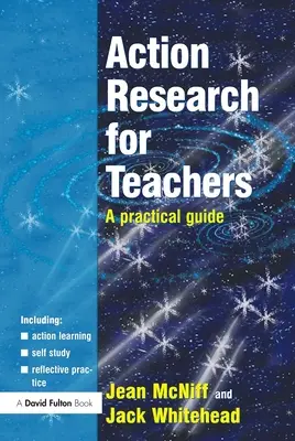 Recherche-action pour les enseignants : Un guide pratique - Action Research for Teachers: A Practical Guide