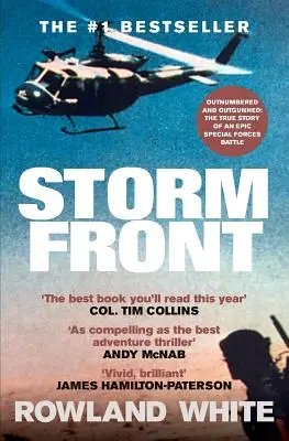 Storm Front : Le récit classique d'une bataille légendaire des forces spéciales - Storm Front: The Classic Account of a Legendary Special Forces Battle