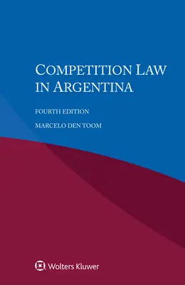 Droit de la concurrence en Argentine - Competition Law in Argentina