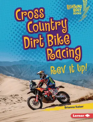 Course de moto tout-terrain : REV It Up ! - Cross Country Dirt Bike Racing: REV It Up!