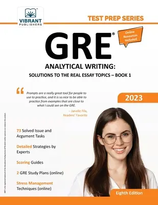GRE Analytical Writing : Les solutions aux vrais sujets d'essai - Livre 1 - GRE Analytical Writing: Solutions to the Real Essay Topics - Book 1