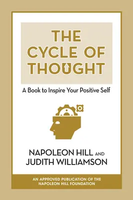 Le cycle de la pensée : Un livre pour inspirer votre positivité - The Cycle of Thought: A Book to Inspire Your Positive Self