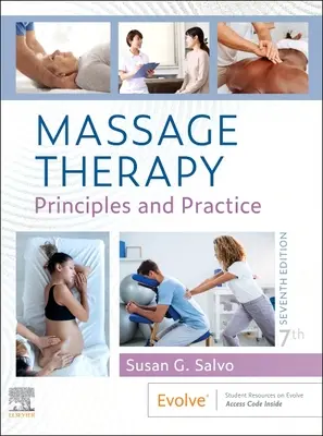 La massothérapie : Principes et pratique - Massage Therapy: Principles and Practice