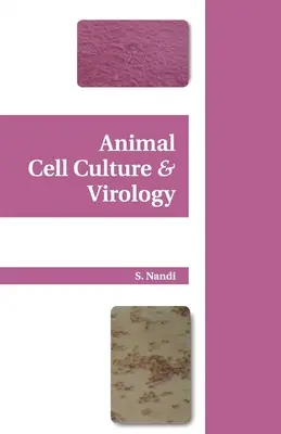 Culture de cellules animales et virologie - Animal Cell Culture and Virology