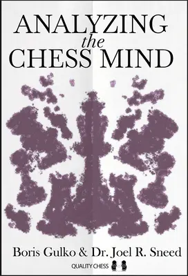 Analyser l'esprit des échecs - Analyzing the Chess Mind