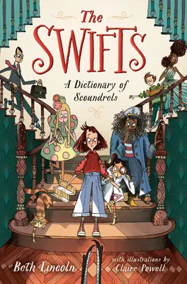 Les martinets : Un dictionnaire de la canaille - The Swifts: A Dictionary of Scoundrels