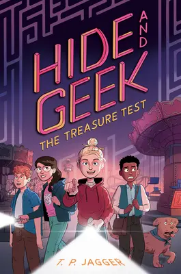L'épreuve du trésor (Hide and Geek #2) - The Treasure Test (Hide and Geek #2)