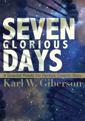 Sept jours glorieux - Seven Glorious Days