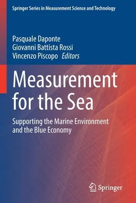 Mesure pour la mer : Soutenir l'environnement marin et l'économie bleue - Measurement for the Sea: Supporting the Marine Environment and the Blue Economy