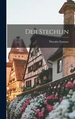 Le Stechlin - Der Stechlin