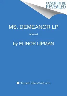 Mme Demeanor - Ms. Demeanor