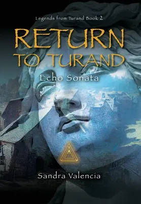 Retour à Turand : Echo Sonata - Return to Turand: Echo Sonata