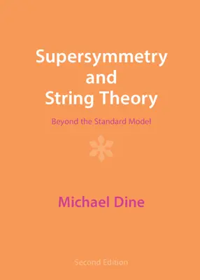 Supersymétrie et théorie des cordes : Au-delà du modèle standard - Supersymmetry and String Theory: Beyond the Standard Model