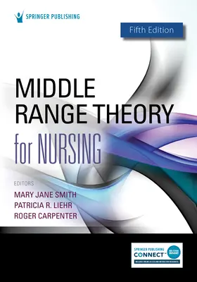 Théorie du milieu de gamme pour les soins infirmiers - Middle Range Theory for Nursing