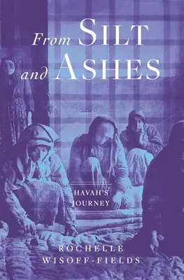 Du limon et des cendres - From Silt and Ashes