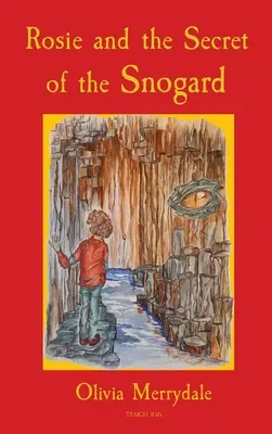 Rosie et le Secret du Snogard - Rosie and the Secret of the Snogard