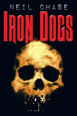 Chiens de fer - Iron Dogs