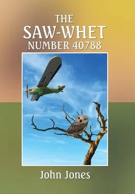 Le numéro 40788 - The Saw-Whet Number 40788