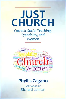 L'Église juste : L'enseignement social catholique, la synodalité et les femmes - Just Church: Catholic Social Teaching, Synodality, and Women