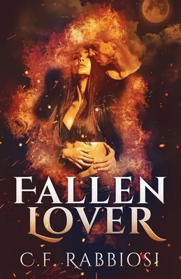 L'amour déchu : Une rencontre avec un démon - Fallen Lover: A Demon Encounter Romance