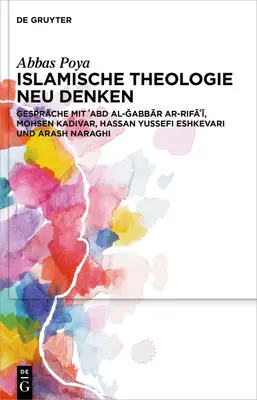 La théologie islamique neu denken - Islamische Theologie neu denken