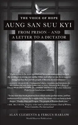 La voix de l'espoir : Aung San Suu Kyi depuis la prison - et une lettre à un dictateur - The Voice of Hope: Aung San Suu Kyi from Prison - and A Letter To A Dictator