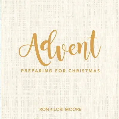 L'Avent : Préparer Noël - Advent: Preparing for Christmas