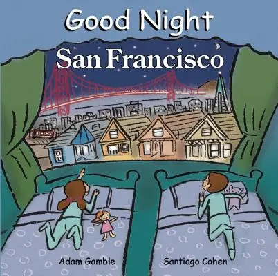 Bonne nuit San Francisco - Good Night San Francisco