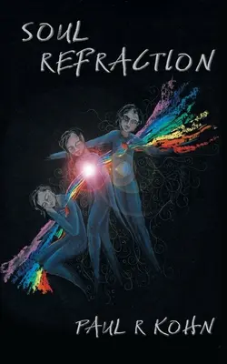 Réfraction de l'âme : Un recueil de poésie contemporaine - Soul Refraction: A Contemporary Poetry Collection