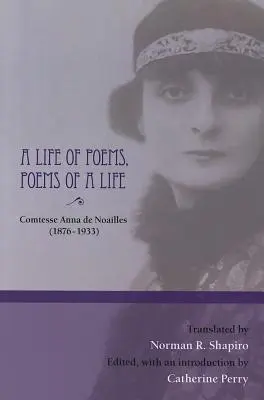 Une vie de poèmes, Poèmes d'une vie - A Life of Poems, Poems of a Life