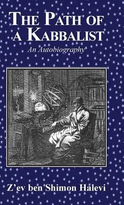 Le chemin d'un kabbaliste - The Path of a Kabbalist
