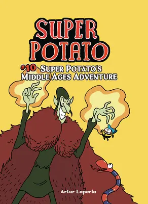 L'aventure du Moyen-Âge de Super Patate : Livre 10 - Super Potato's Middle Ages Adventure: Book 10